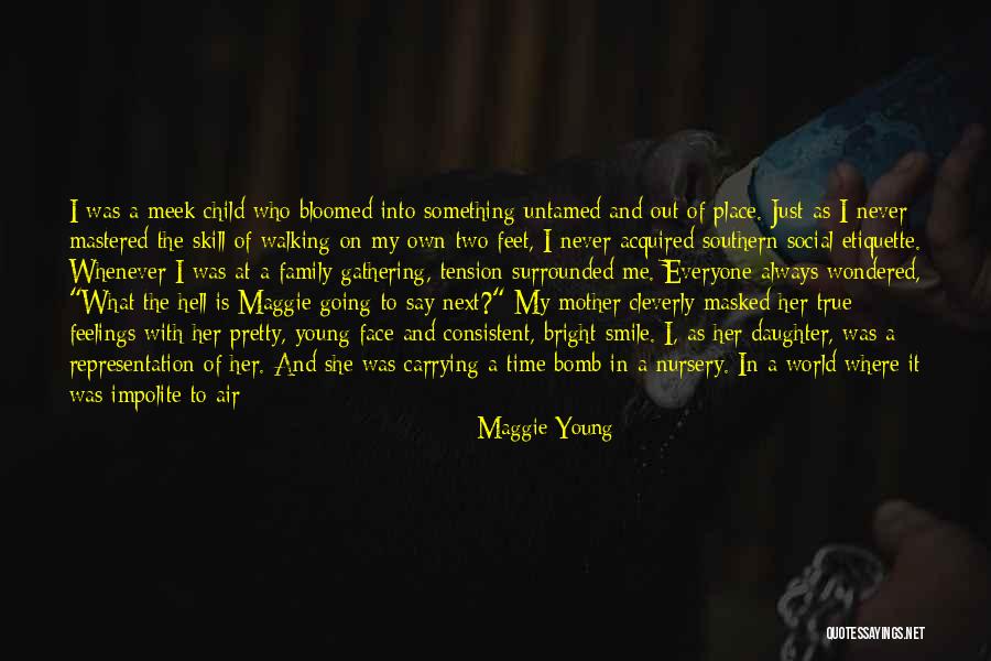 Maggie Young Quotes 1185145