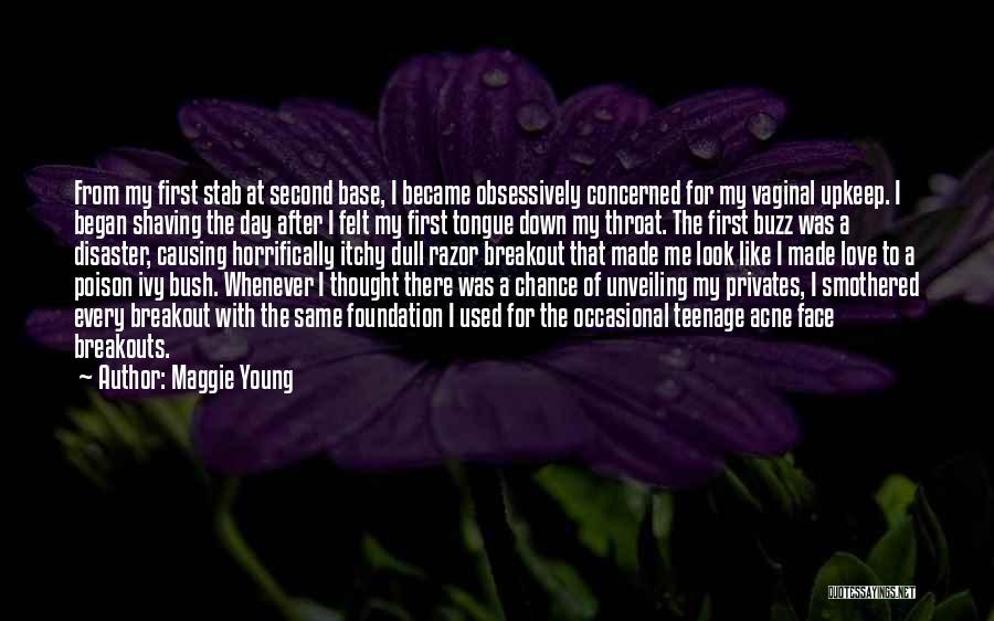 Maggie Young Quotes 1220606