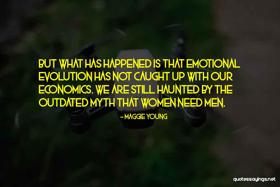 Maggie Young Quotes 1250115