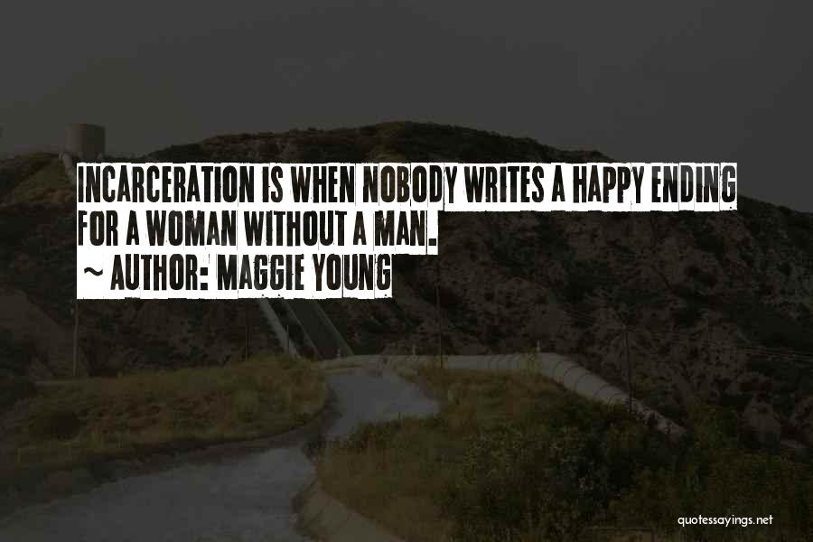 Maggie Young Quotes 129758