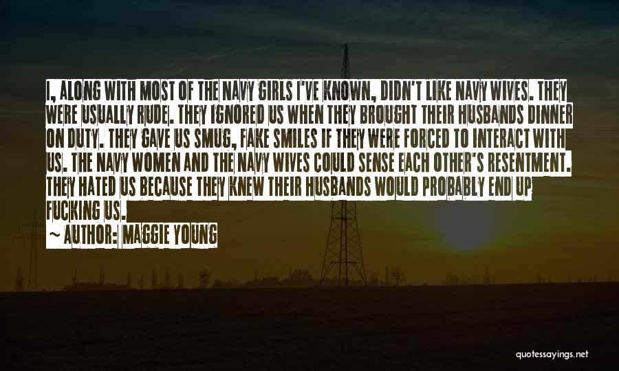 Maggie Young Quotes 1501170