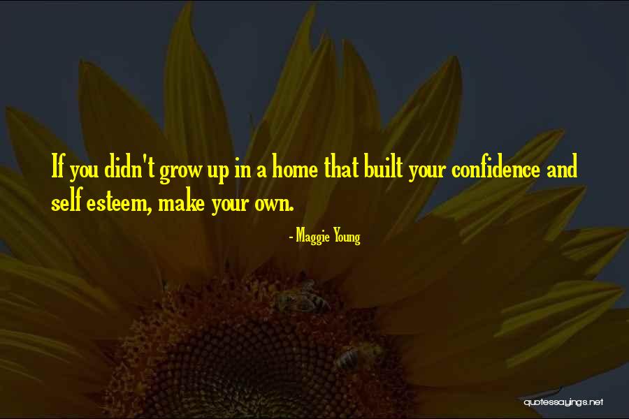 Maggie Young Quotes 1579877