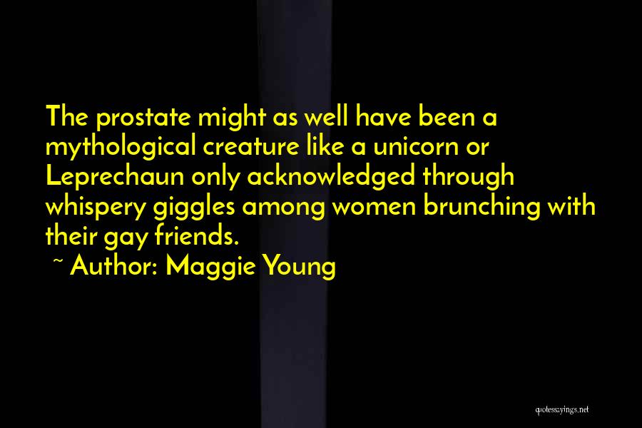 Maggie Young Quotes 1682145