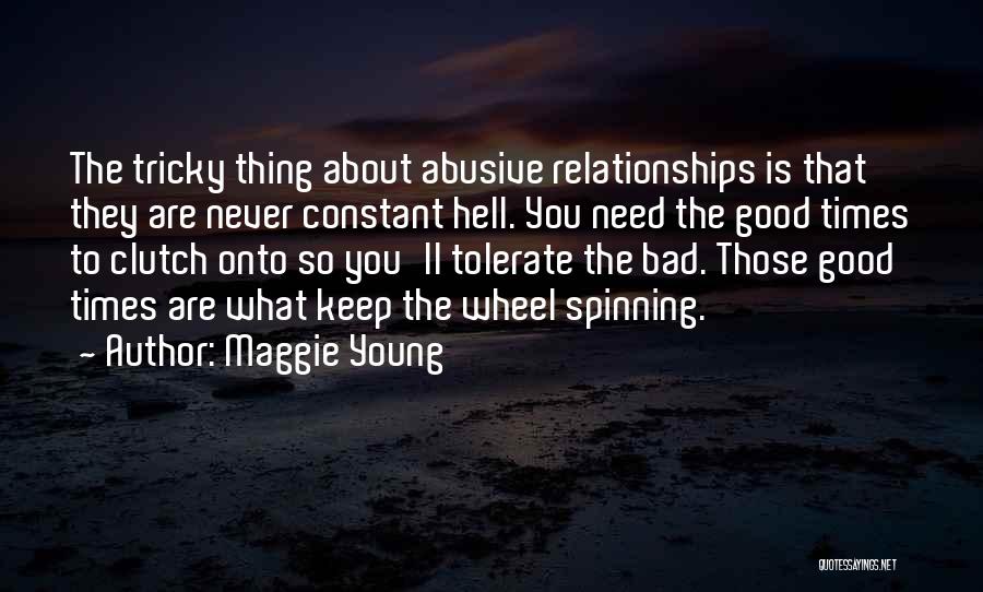 Maggie Young Quotes 842414