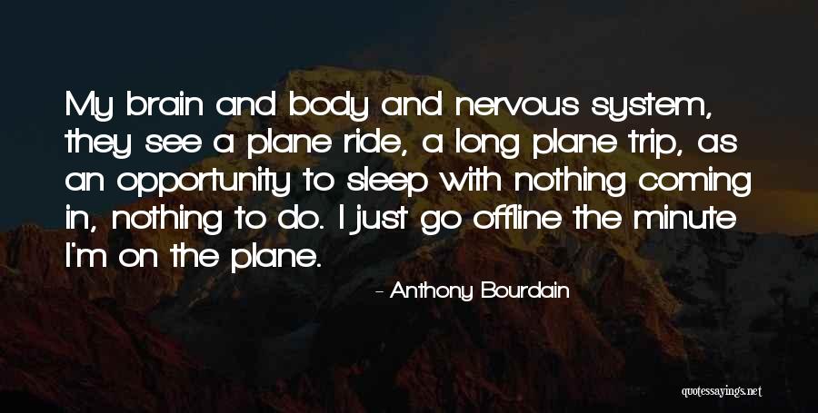 Maggiore Farm Quotes By Anthony Bourdain Maggiore Farm Quotes By Anthony Bourdain