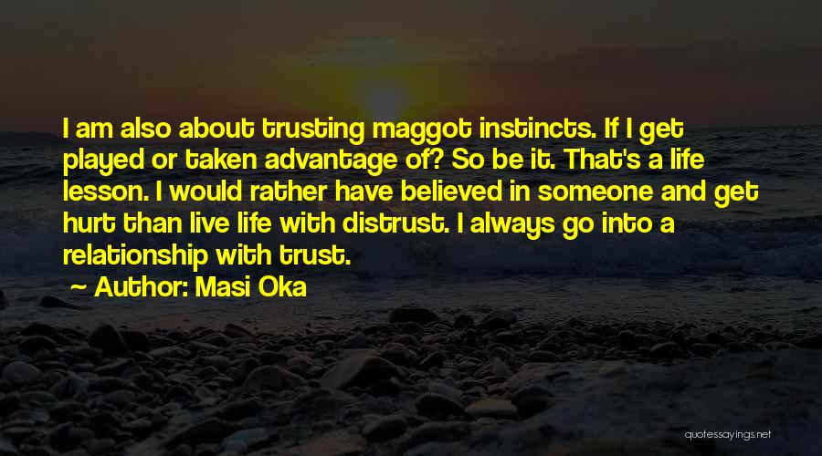 Maggot Quotes By Masi Oka