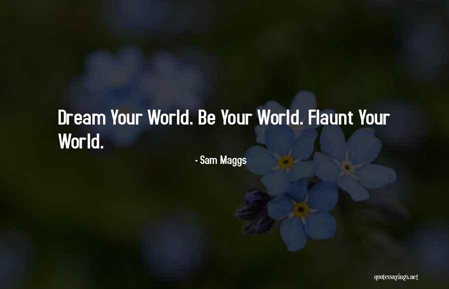 Maggs Quotes By Sam Maggs Maggs Quotes By Sam Maggs