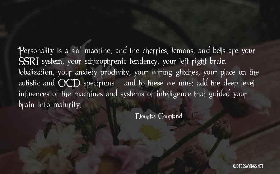 Maghnia Premiere Quotes By Douglas Coupland Maghnia Premiere Quotes By Douglas Coupland