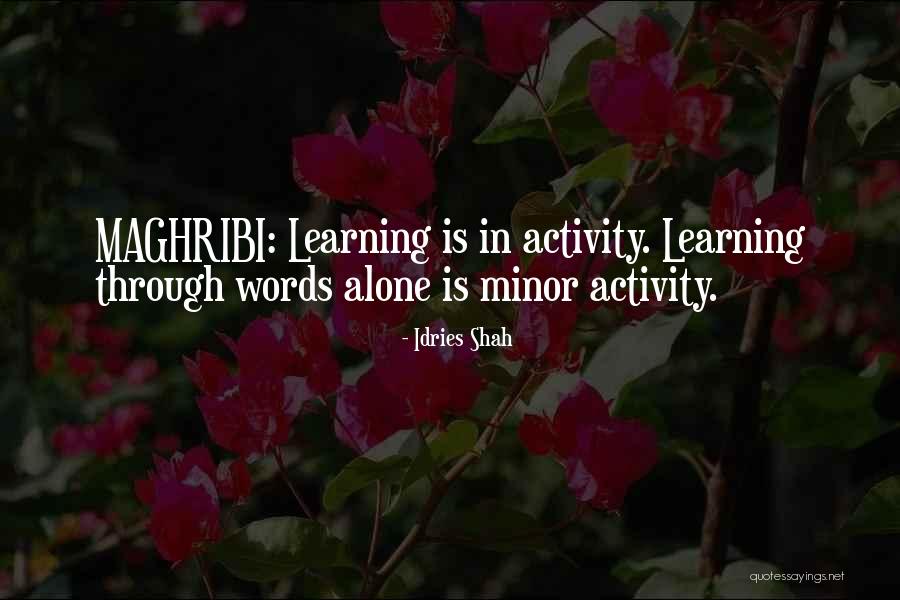 Maghribi Quotes By Idries Shah Maghribi Quotes By Idries Shah