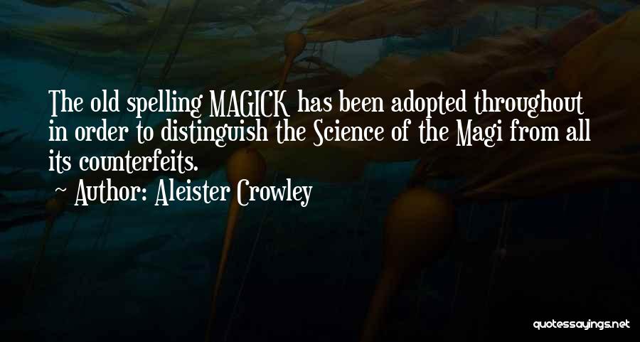 Magi Quotes By Aleister Crowley