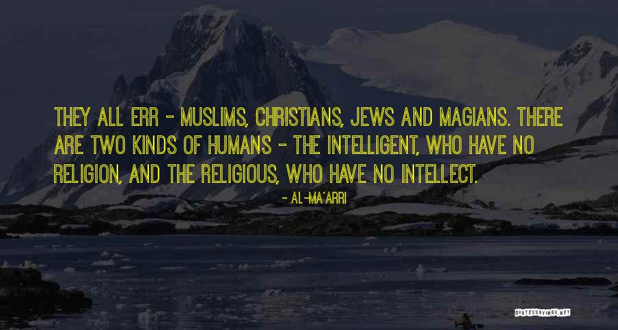 Magians Quotes By Al-Ma'arri Magians Quotes By Al-Ma'arri