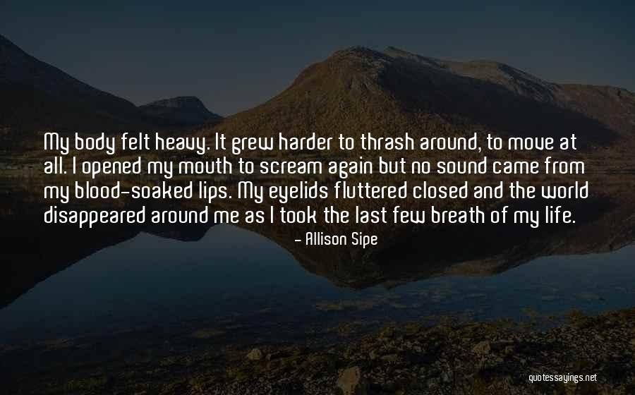 Magic And Death Quotes By Allison Sipe Magic And Death Quotes By Allison Sipe
