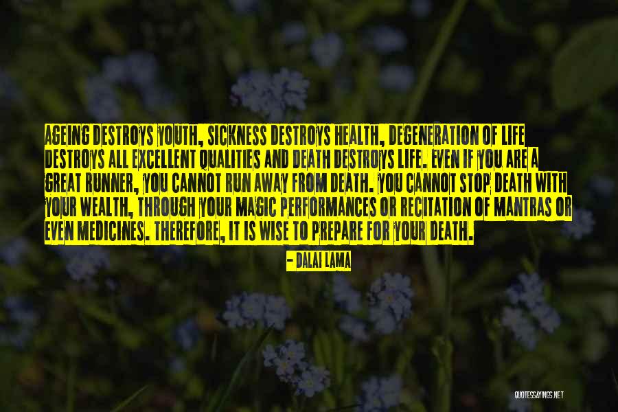 Magic And Death Quotes By Dalai Lama Magic And Death Quotes By Dalai Lama