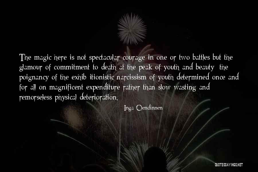 Magic And Death Quotes By Inga Clendinnen Magic And Death Quotes By Inga Clendinnen