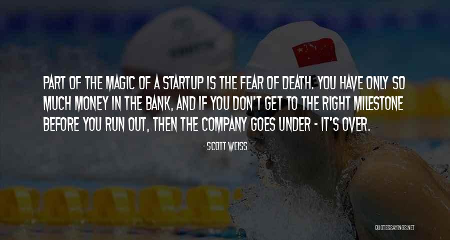 Magic And Death Quotes By Scott Weiss Magic And Death Quotes By Scott Weiss