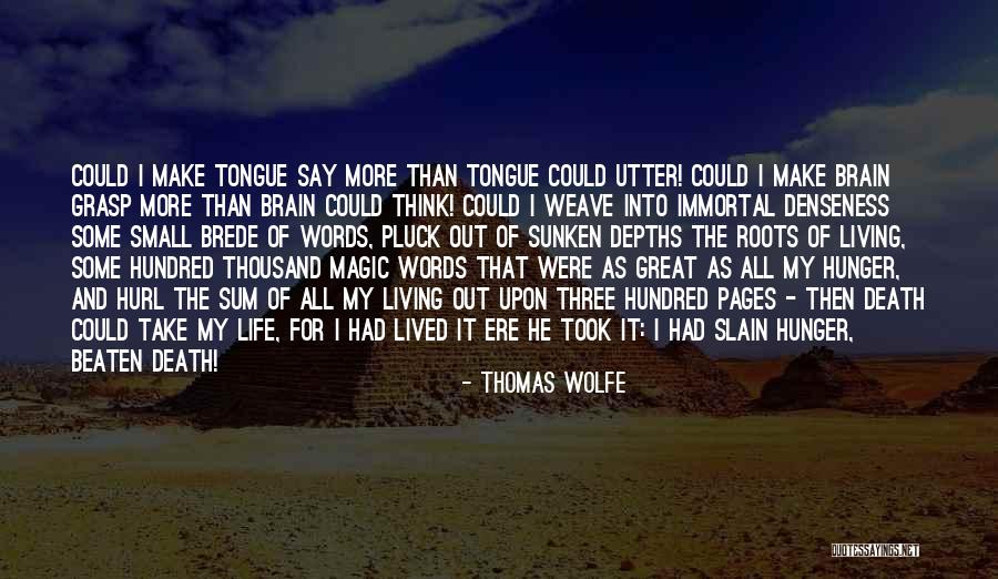 Magic And Death Quotes By Thomas Wolfe Magic And Death Quotes By Thomas Wolfe