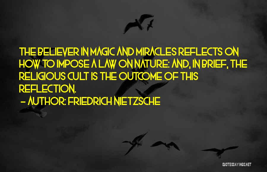 Magic And Nature Quotes By Friedrich Nietzsche