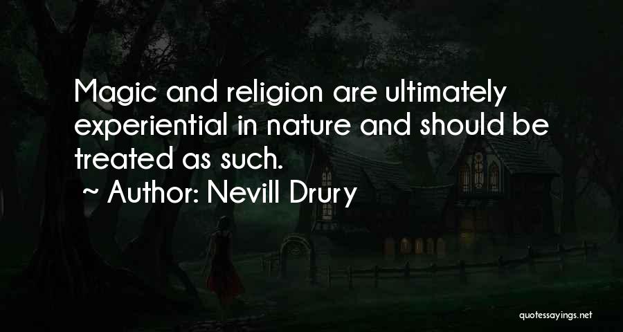 Magic And Nature Quotes By Nevill Drury