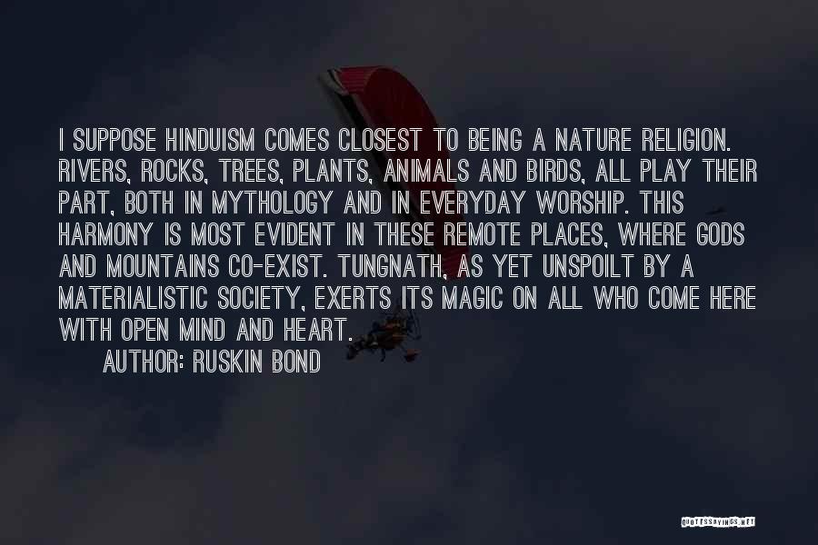 Magic And Nature Quotes By Ruskin Bond