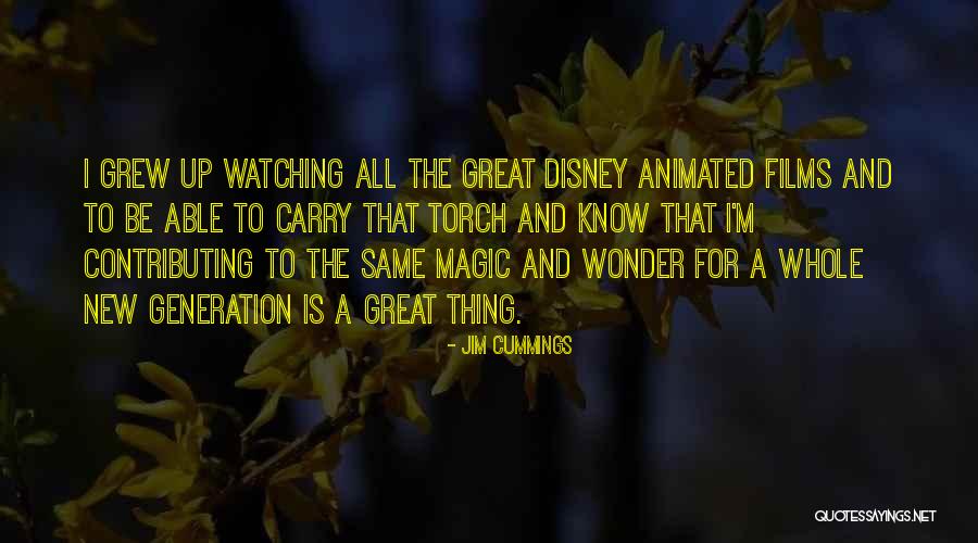 Magic And Wonder Quotes By Jim Cummings