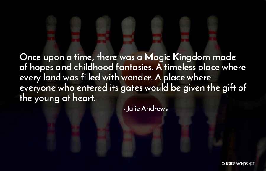 Magic And Wonder Quotes By Julie Andrews