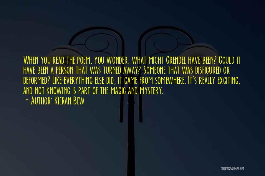 Magic And Wonder Quotes By Kieran Bew