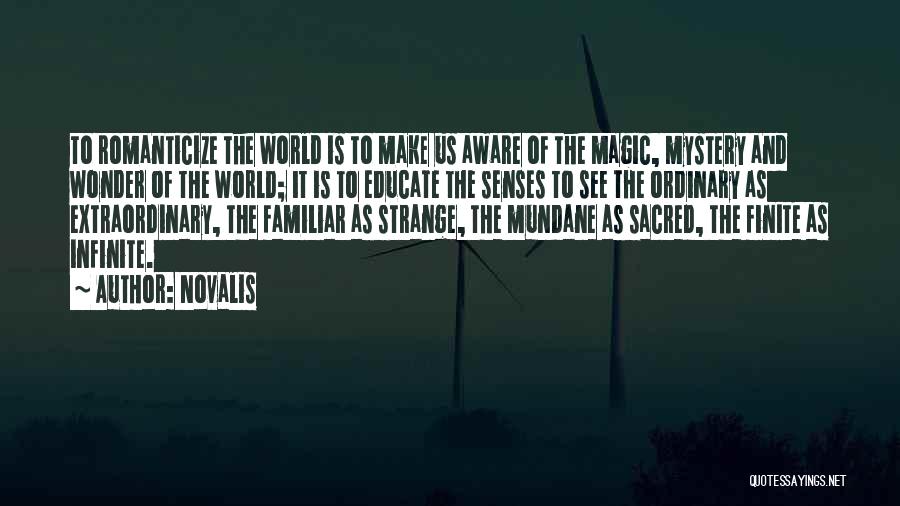 Magic And Wonder Quotes By Novalis Magic And Wonder Quotes By Novalis