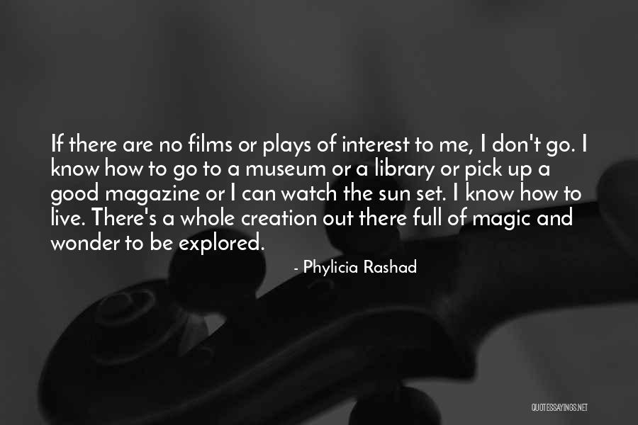 Magic And Wonder Quotes By Phylicia Rashad