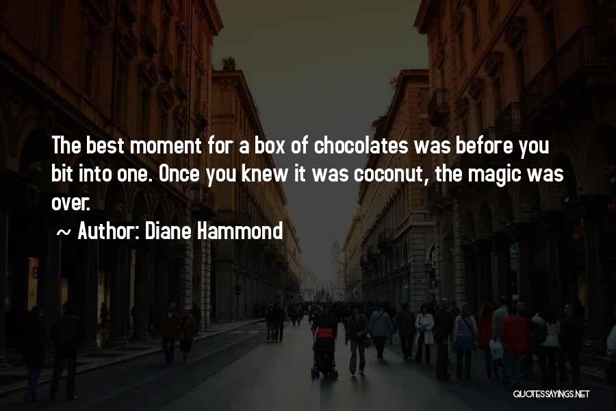 Magic Box Quotes By Diane Hammond