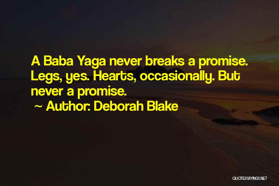 Magic Breaks Quotes By Deborah Blake