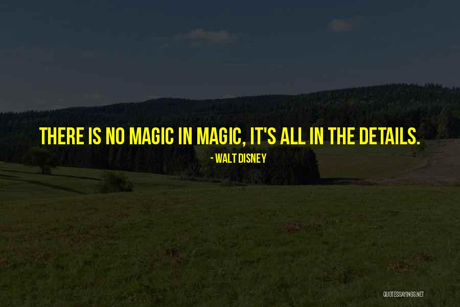 Magic Disney Quotes By Walt Disney