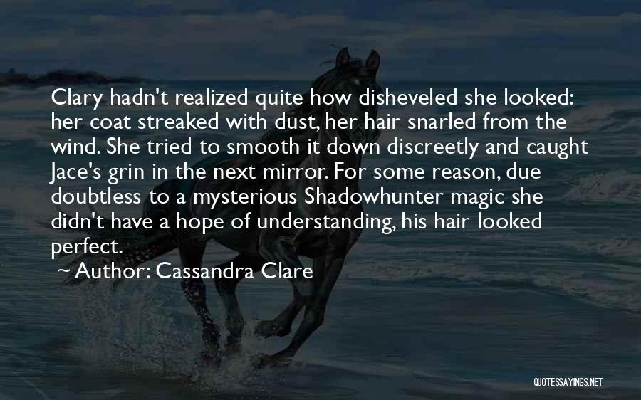 Magic Dust Quotes By Cassandra Clare