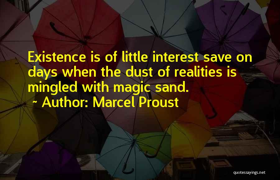 Magic Dust Quotes By Marcel Proust