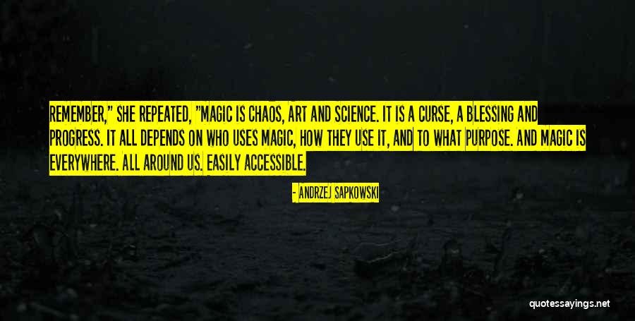 Magic Everywhere Quotes By Andrzej Sapkowski Magic Everywhere Quotes By Andrzej Sapkowski