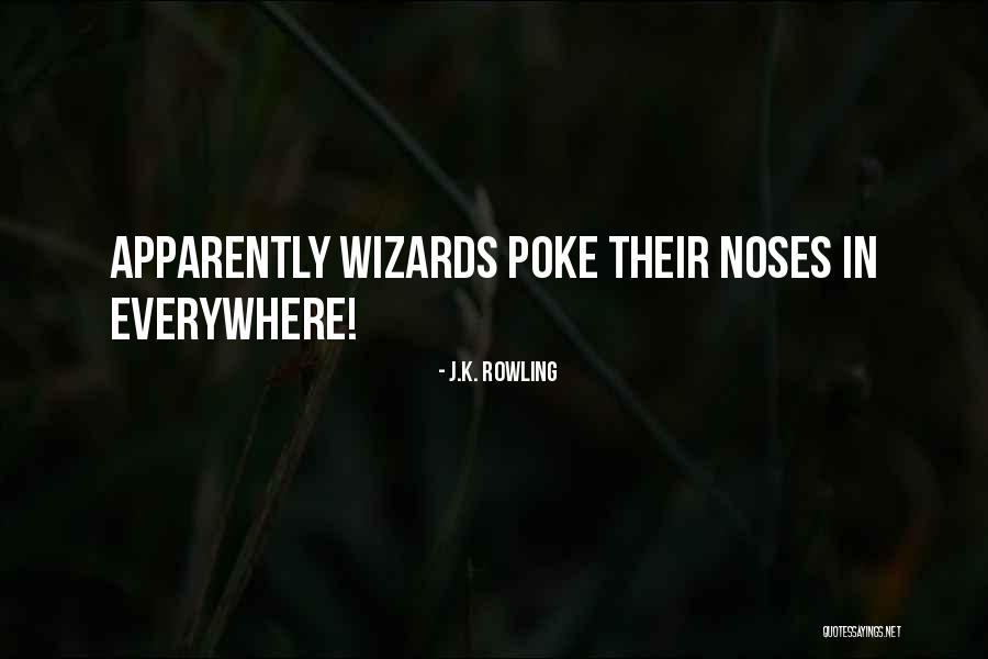 Magic Everywhere Quotes By J.K. Rowling Magic Everywhere Quotes By J.K. Rowling