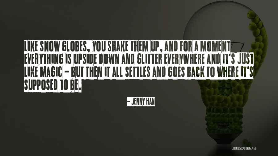 Magic Everywhere Quotes By Jenny Han Magic Everywhere Quotes By Jenny Han