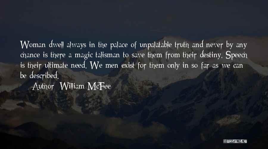 Magic Exist Quotes By William McFee