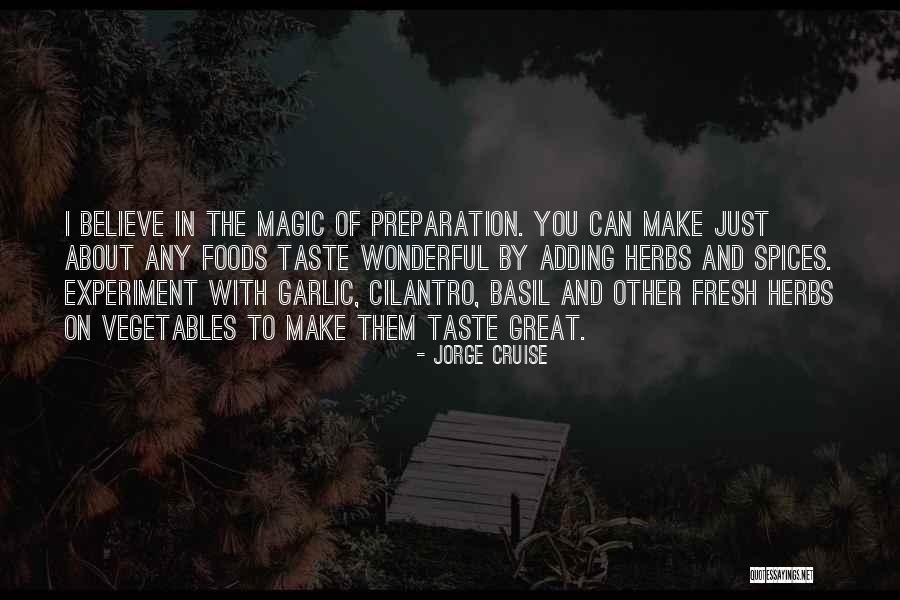 Magic Herbs Quotes By Jorge Cruise Magic Herbs Quotes By Jorge Cruise