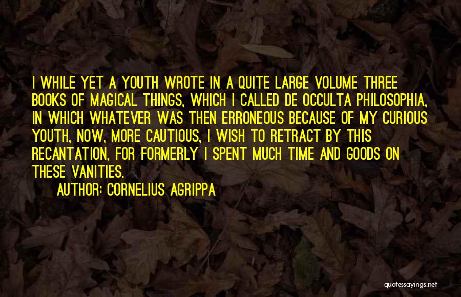 Magic In Books Quotes By Cornelius Agrippa