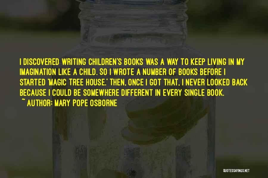 Magic In Books Quotes By Mary Pope Osborne