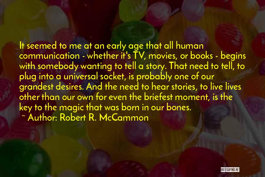 Magic In Books Quotes By Robert R. McCammon