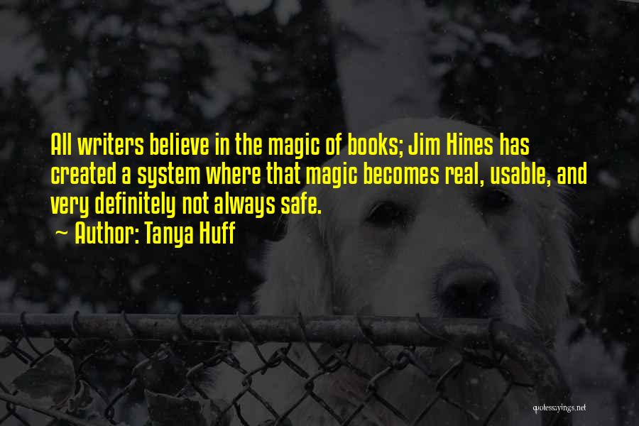Magic In Books Quotes By Tanya Huff
