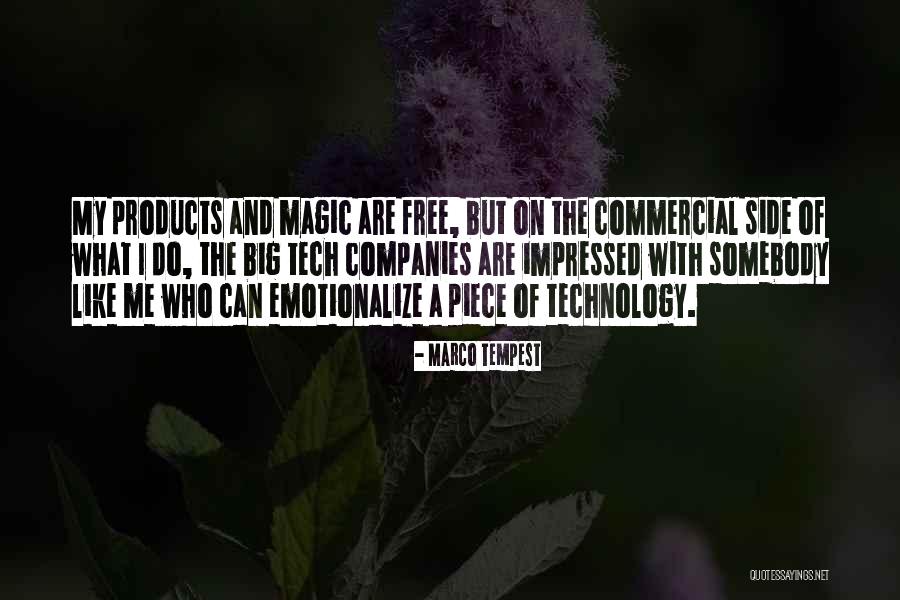 Magic In The Tempest Quotes By Marco Tempest Magic In The Tempest Quotes By Marco Tempest