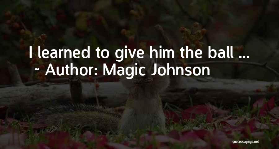 Magic Johnson Leadership Quotes By Magic Johnson