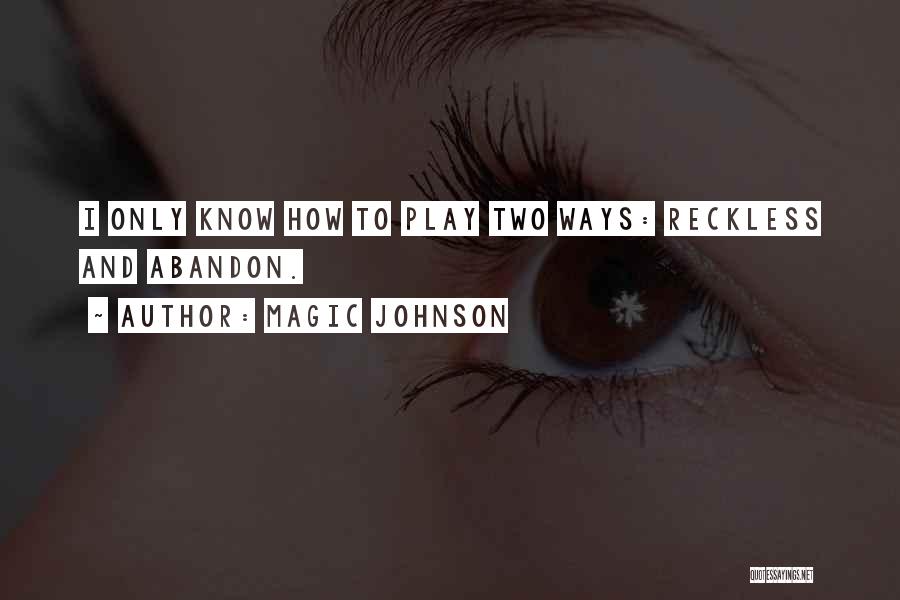 Magic Johnson Quotes 1117645