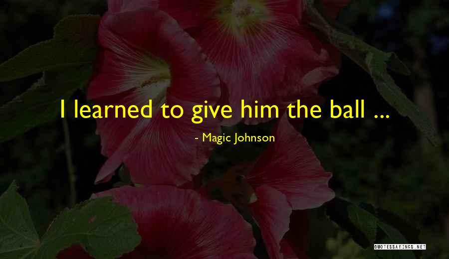 Magic Johnson Quotes 1286158