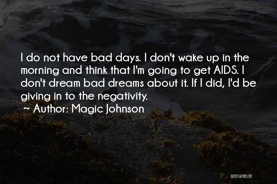 Magic Johnson Quotes 1365675