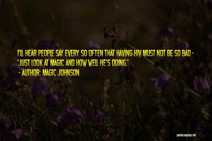 Magic Johnson Quotes 2128286
