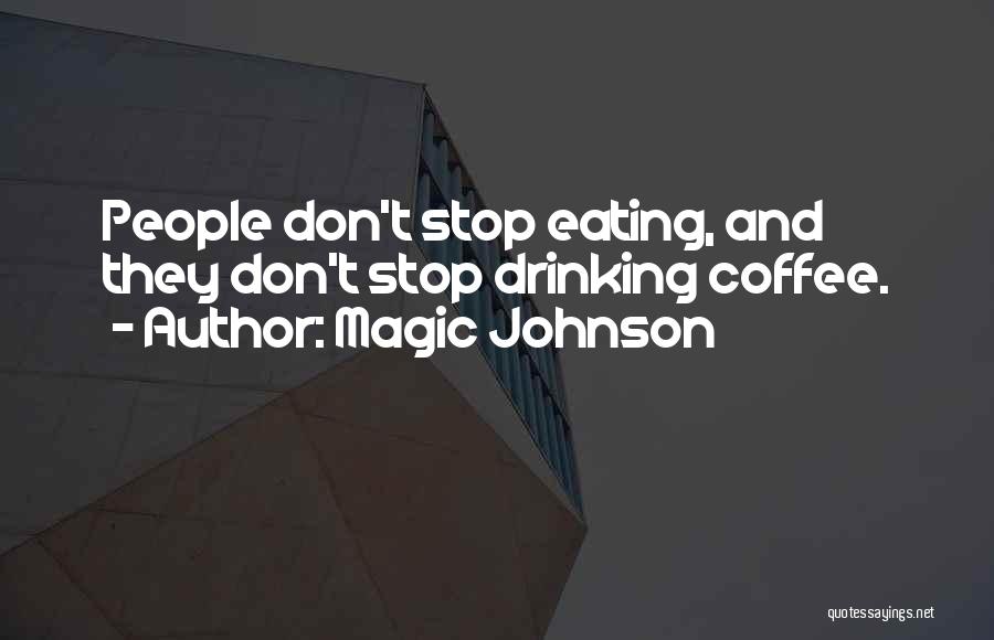 Magic Johnson Quotes 371691