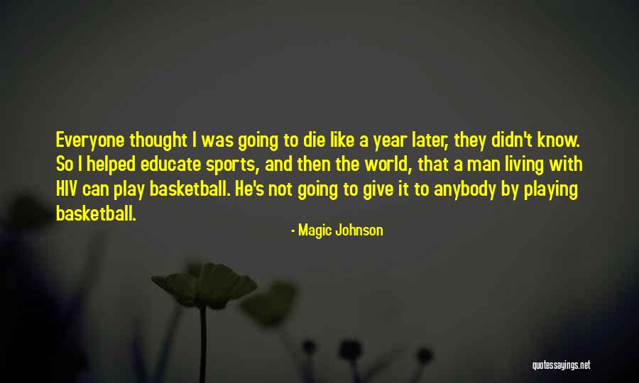 Magic Johnson Quotes 963318